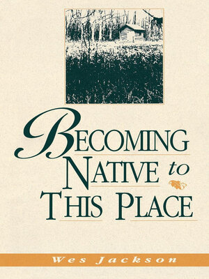 cover image of Becoming Native to This Place